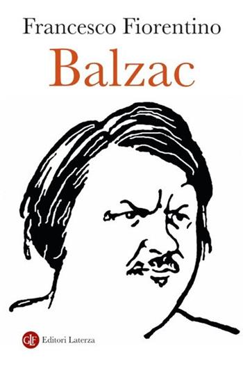 Balzac - Francesco Fiorentino - Libro Laterza 2025, I Robinson | Libraccio.it