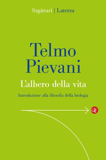 L'albero della vita. Introduzione alla filosofia della biologia - Telmo Pievani - Libro Laterza 2026, Sagittari Laterza | Libraccio.it