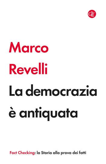 La democrazia è antiquata - Marco Revelli - Libro Laterza 2026, I Robinson | Libraccio.it