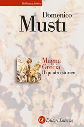 Magna Grecia. Il quadro storico