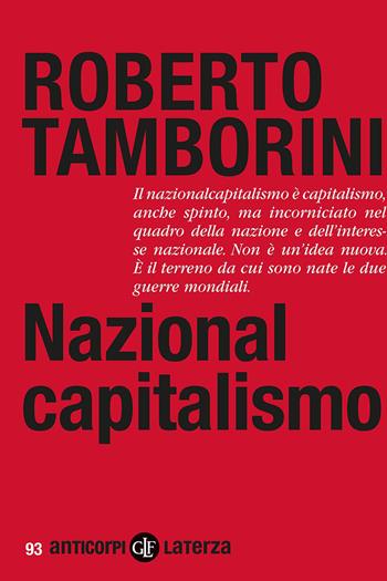 Nazionalcapitalismo - Roberto Tamborini - Libro Laterza 2026, Anticorpi | Libraccio.it