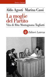 La moglie del Partito. Vita di Rita Montagnana Togliatti
