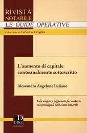 L' aumento di capitale contestualmente sottoscritto