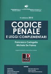 Codice penale e leggi complementari. Con aggiornamento online