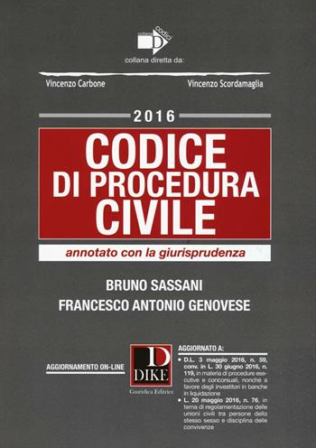 Codice di procedura civile. Annotato con la giurisprudenza. Con aggiornamento online - Bruno Sassani, Francesco Antonio Genovese - Libro Dike Giuridica 2016, Codici | Libraccio.it