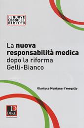 La nuova responsabilità medica dopo la riforma Gelli-Bianco