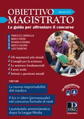 Obiettivo magistrato. La guida per affrontare il concorso (2017). Vol. 5: Maggio