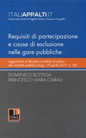 Requisiti di partecipazione e cause di esclusione nelle gare pubbliche