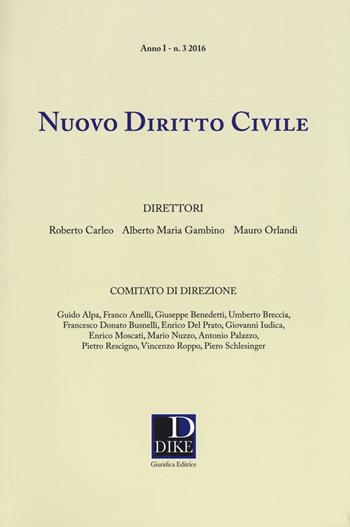 Nuovo diritto civile (2016). Vol. 3  - Libro Dike Giuridica 2017 | Libraccio.it