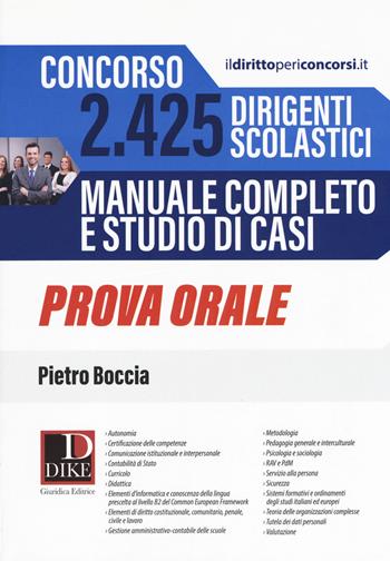 Concorso 2425 dirigenti scolastici. Manuale completo e studio di casi. Prova orale - Pietro Boccia - Libro Dike Giuridica 2019 | Libraccio.it
