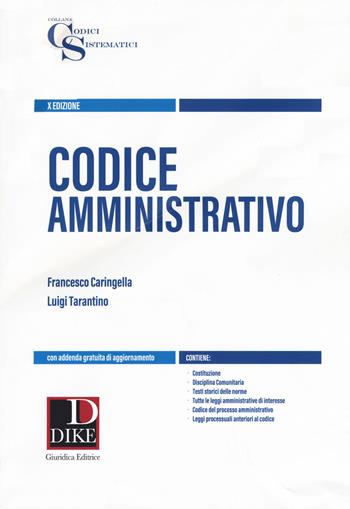 Codice amministrativo. Con aggiornamento online - Francesco Caringella, Luigi Tarantino - Libro Dike Giuridica 2019, Codici sistematici | Libraccio.it