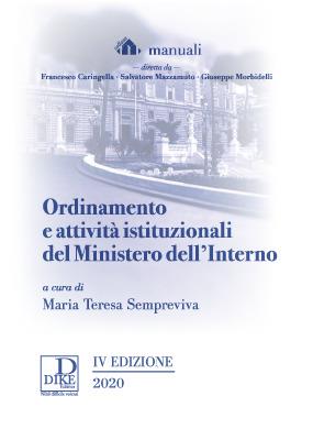 Ordinamento e attività istituzionali del Ministero dell'interno  - Libro Dike Giuridica 2019, Manuali | Libraccio.it