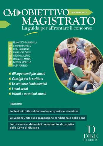 Obiettivo magistrato. La guida per affrontare il concorso (2022). Vol. 12: Dicembre  - Libro Dike Giuridica 2022, Obiettivo magistrato | Libraccio.it
