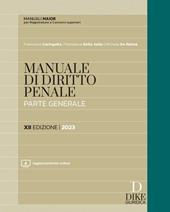 Manuale di diritto penale. Parte generale. Ediz. maior. Con aggiornamento online