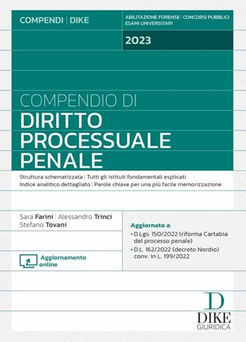 Compendio di diritto processuale penale. Con aggiornamento online - Sara Farini, Alessandro Trinci, Stefano Tovani - Libro Dike Giuridica 2023, Compendi | Libraccio.it