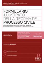 Formulario illustrato della riforma del processo civile. Con Contenuto digitale per accesso online. Vol. 2: La famiglia