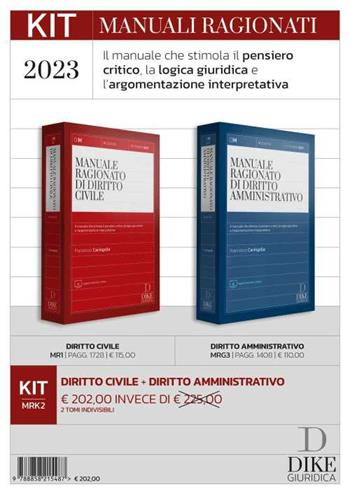 Kit manuali ragionati Civile e Amministrativo - Francesco Caringella - Libro Dike Giuridica 2023, Manuali | Libraccio.it
