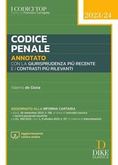 Codice penale annotato con la giurisprudenza più recente e i contrasti più rilevanti. Aggiornato alla Riforma Cartabia