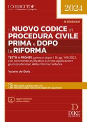 Il nuovo codice di procedura civile prima e dopo la riforma. Con aggiornamento online