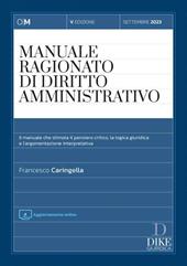 Manuale ragionato di diritto ammnistrativo. Settembre 2023