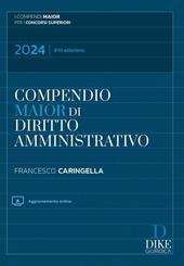 Compendio di diritto amministrativo. Ediz. maior