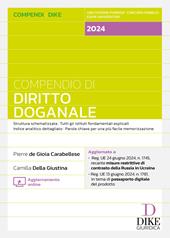 Compendio di diritto doganale. Con aggiornamento online