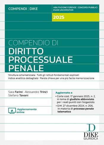 Compendio di diritto processuale penale 2025. - Sara Farini, Alessandro Trinci, Stefano Tovani - Libro Dike Giuridica 2025, Compendi | Libraccio.it