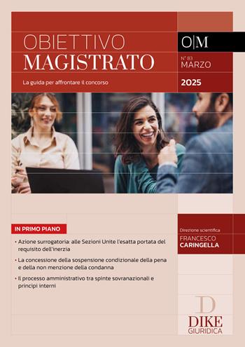 Obiettivo magistrato. La guida per affrontare il concorso (2025). Vol. Marzo: Marzo  - Libro Dike Giuridica 2025, Obiettivo magistrato | Libraccio.it