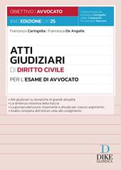 Atti giudiziari di diritto civile per l'esame di avvocato. Con aggiornamento online