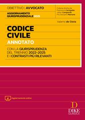 Codice civile annotato con la giurisprudenza del triennio 2022-2025 e i contrasti più rilevanti. Per l'esame di Avvocato 2025/2026. Con Aggiornamento online