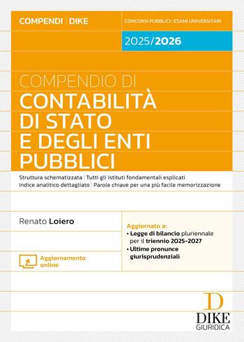 Compendio di contabilità di Stato e degli enti pubblici. - Renato Loiero - Libro Dike Giuridica 2025, Compendi | Libraccio.it