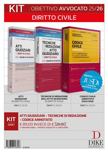Kit. Obiettivo avvocato 25/26 Diritto civile: Atti giudiziari di diritto civile-Tecniche di redazione dell'atto giudiziario di diritto civile-Codice civile annotato 2022/2025. - Francesca De Angelis, Valerio de Gioia - Libro Dike Giuridica 2025, Obiettivo avvocato | Libraccio.it