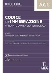 Codice dell'immigrazione annotato con la giurisprudenza. Con aggiornamento codice online. Con estensioni online