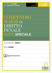 Compendio maior di diritto penale. Parte speciale 2026. Con aggiornamento online