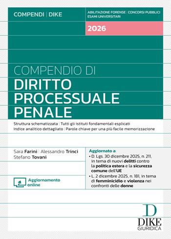 Compendio di diritto processuale penale 2026. - Sara Farini, Alessandro Trinci, Stefano Tovani - Libro Dike Giuridica 2026, Compendi | Libraccio.it