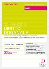 Compendio di diritto doganale. Con Aggiornamento online
