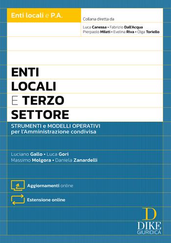 Enti locali e terzo settore. Con aggiornamenti online. Con estensione online - Luciano Gallo, Luca Gori, Massimo Molgora - Libro Dike Giuridica 2026, Enti locali e P.A. | Libraccio.it
