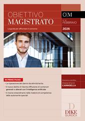 Obiettivo magistrato. La guida per affrontare il concorso (2026). Vol. 92: Febbraio 2026