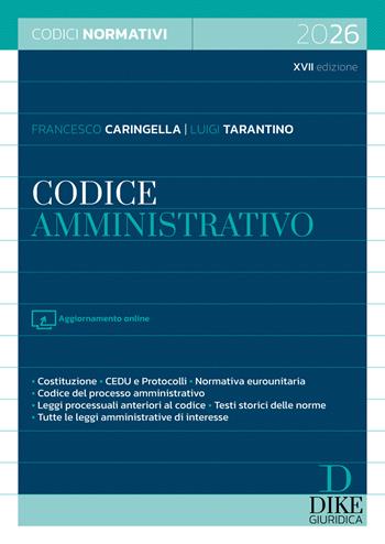 Codice amministrativo 2026. - Francesco Caringella, Luigi Tarantino - Libro Dike Giuridica 2026, Codici normativi | Libraccio.it