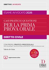 Casi pratici e questioni per la prima prova orale. Diritto civile esame avvocato 2026. Con aggiornameto online. Con gratis per te Jusdì, Le principali sentenze appena depositate