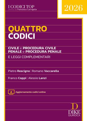 Quattro codici Top 2026. Con Aggiornamento codici online - Pietro Rescigno, Romano Vaccarella, Franco Coppi - Libro Dike Giuridica 2026, Codici | Libraccio.it