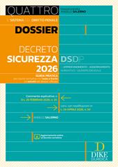 Dossier Decreto Sicurezza 2026. Con Aggiornamento online al Decreto correttivo