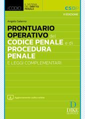 Prontuario operativo del codice penale e di procedura penale e leggi complementari. Nuova ediz. Con aggiornamento codice online