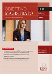 Obiettivo magistrato. La guida per affrontare il concorso (2026). Vol. 95: Maggio 2026