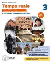 Tempo reale. Per la Scuola media. Con L'Essenziale. Con e-book. Vol. 3: Dalla Prima guerra mondiale a oggi
