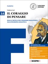 Il coraggio di pensare. Con quaderno per lo studio. Con ebook. Con espansione online. Vol. 3