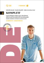 Komplett. Kursbuch-Arbeitsbuch. Con CD-ROM. Con e-book. Con espansione online. Vol. 2