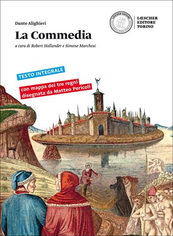 La Commedia. Con e-book. Con espansione online - Dante Alighieri - Libro Loescher 2016 | Libraccio.it