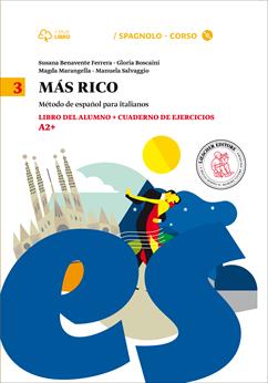 Mas rico. Libro del alumno-Cuaderno de ejercicios. Con CD Audio formato MP3. Con e-book. Con espansione online. Vol. 3 - Susana Benavente Ferrera, Gloria Boscaini - Libro Loescher 2015 | Libraccio.it