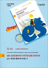 Más rico. Método de español para italianos. LiBES Quaderno integrativo. Vol. 3